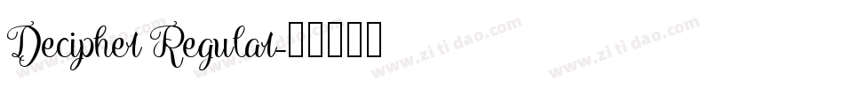 Decipher Regular字体转换